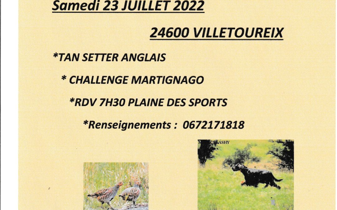 TAN VILLETOUREIX (24) Samedi 23 Juillet 2022